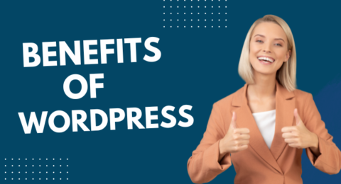 Benefits of WordPress