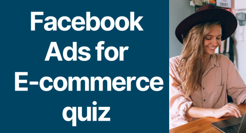 Facebook Ads for E-commerce